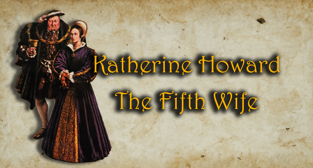 History Lesson: Katherine Howard
