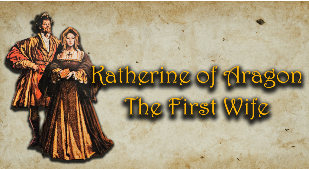 History Lesson: Katherine of Aragon